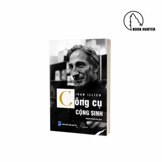 Sách - công cụ cộng sinh - ivan illich- book hunter