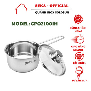 Quánh inox Goldsun GPO2100-IH GPO2101-IH đáy từ 3 lớp có tay cầm cách nhiệt,vung kính thủy tinh chịu lực