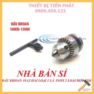 Đầu Kẹp Mũi Khoan Mang Ranh Hợp Kim 10mm, 13mm + Mở Vặn Đầu Khoan (Chính Hãng)