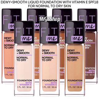   Bản Mỹ  Kem Nền Fit Me Dewy Smooth Liquid Foundation With Vitamin E SPF18 For Normal To Dry Skin 30ml 