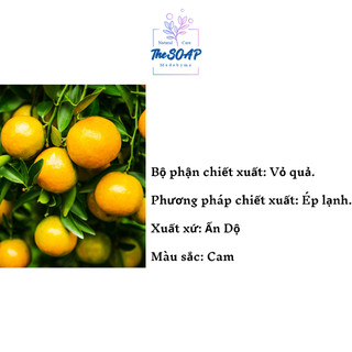 Tinh dầu cam ngọt- Sweet orange essential oil- Làm xà bông, làm mỹ phẩm handmade, liệu pháp hương thơm