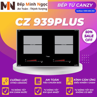 Bếp từ canzy CZ 939PLUS bếp từ đôi cao cấp công nghệ Đức mặt kính cường lực chống xước điều khiển vuốt chạm
