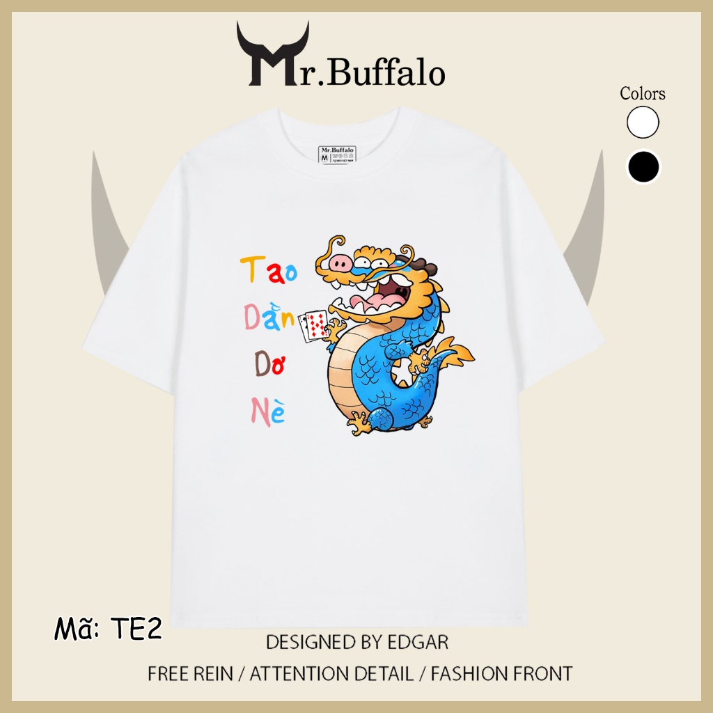 Áo Thun tay lỡ trắng đen xì rách tết 2024 rồng TE2 Mr.Buffalo