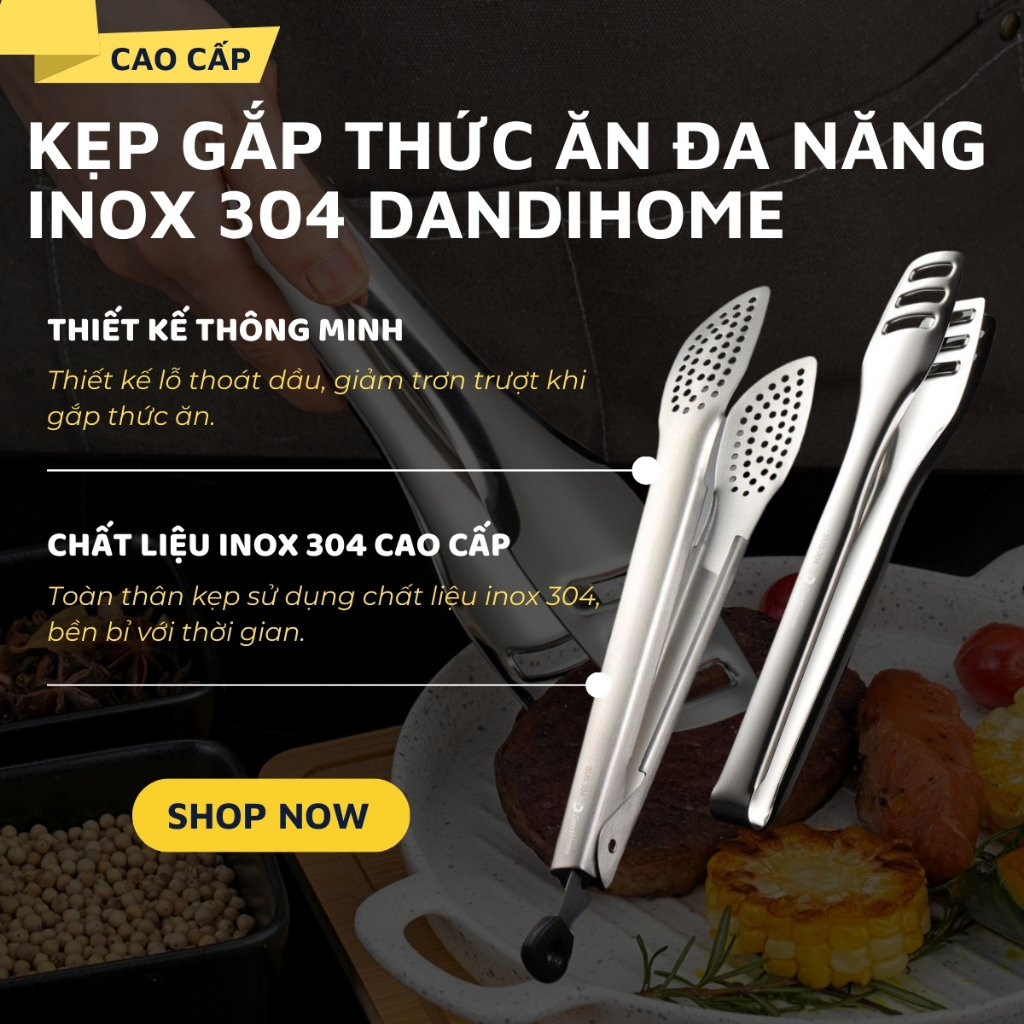 Kẹp gắp thức ăn đa năng inox 304 DandiHome