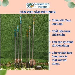 Cán vợt câu đài câu cá, sào rút inox cứng cáp chiều dài 2m1, 2m5, 3m