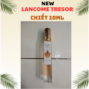 Nước hoa chiết Lancome tresor 10ml
