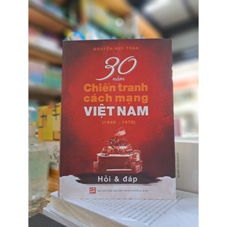 Sách - 30 năm chiến tranh cách mạng việt nam - nxb tổng hợp tphcm