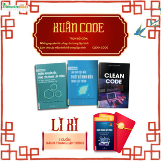 Sách Tết Code : Những nguyên tắc sống còn trong lập trình + Làm chủ các mẫu thiết kế trong lập trình + Clean Code