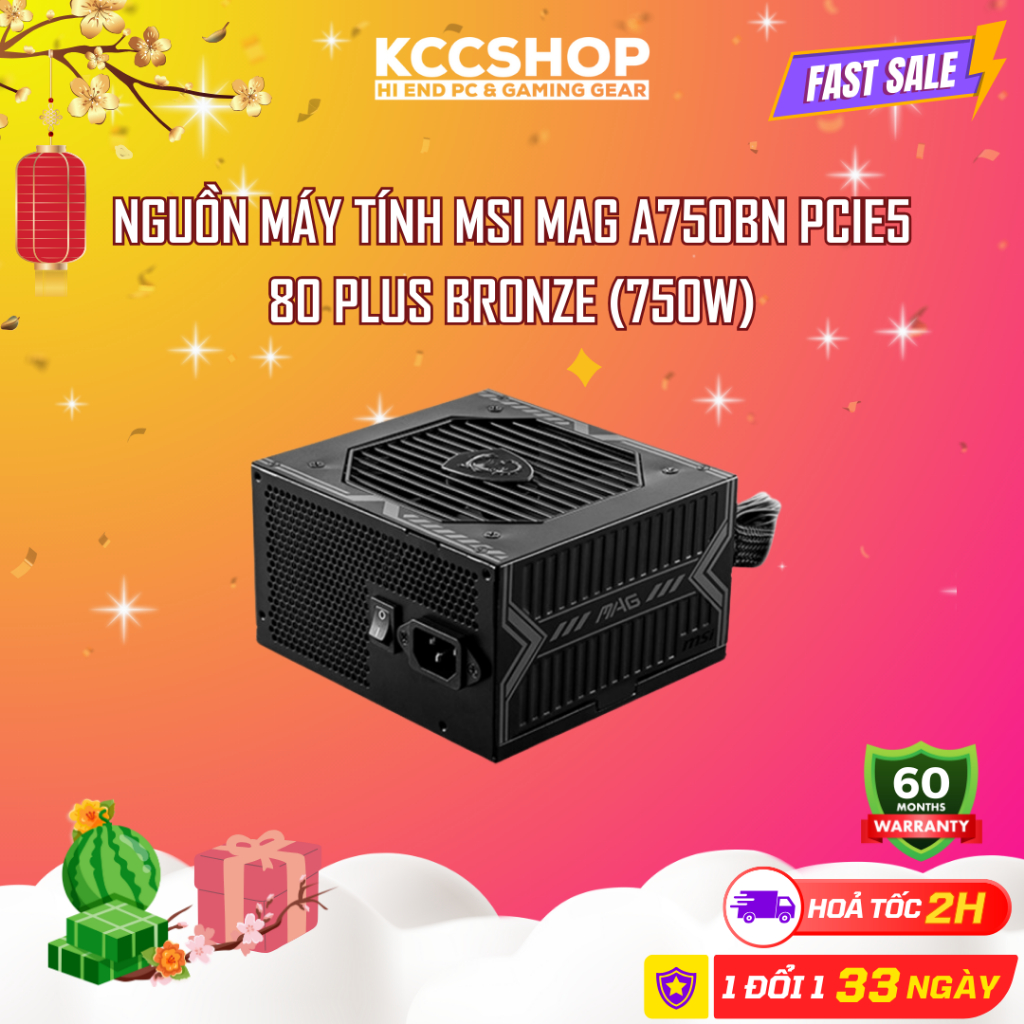 Nguồn máy tính MSI MAG A750BN PCIE5 - 80 Plus Bronze (750W) - Chính Hãng Bảo Hành 5 Năm