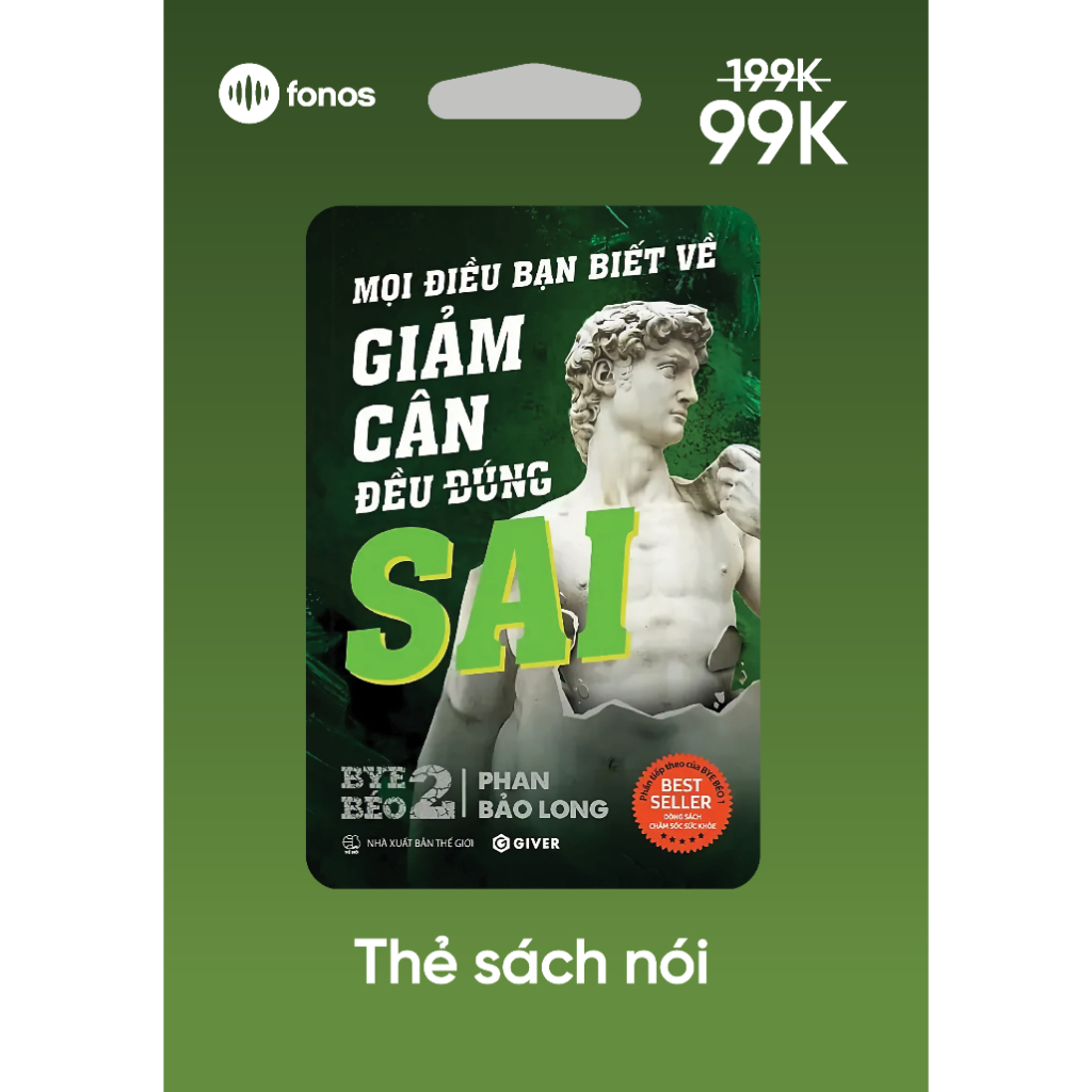 Sách Nói - Bye Béo 2 - Mọi Điều Bạn Biết Về Giảm Cân Đều Sai - Fonos