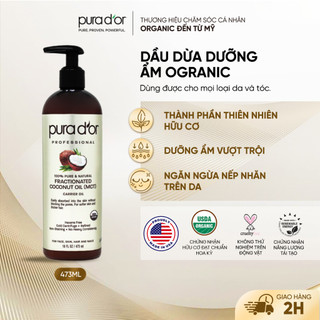 Dầu Dừa Hữu Cơ Fractionated Coconut Oil Organic PURA DOR 473ml Thuần Chay Dưỡng Ẩm Da Ủ Tóc Mềm Mượt