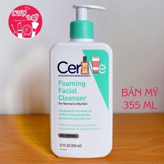 Sữa rửa mặt Cerave Foaming Cleanser 355ml (Bản Mỹ)