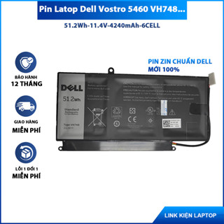 Pin Latop Dell Vostro 5460 VH748, Inspiron 14-5439 5470 5480 5460 5560 5570 (BH 6 THÁNG 1 ĐỔI 1)