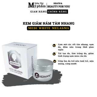 Kem nám tàn nhang medi white - medi melasma - mờ nám, tàn nhang hiệu quả