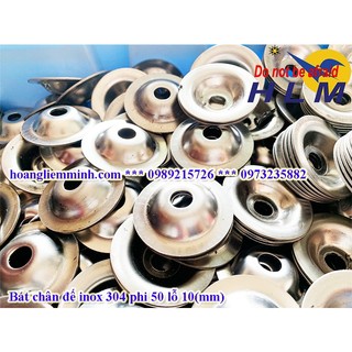 Bát chân đế inox 304 phi 50