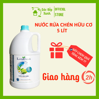 Nước rửa chén hữu cơ Layer Clean 5 lít, layerclean hữu cơ Quế, Quả hồng, Quýt
