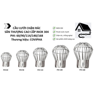 Cầu lưới chặn rác cao cấp inox 304 phi 60/90/114/140/168mm