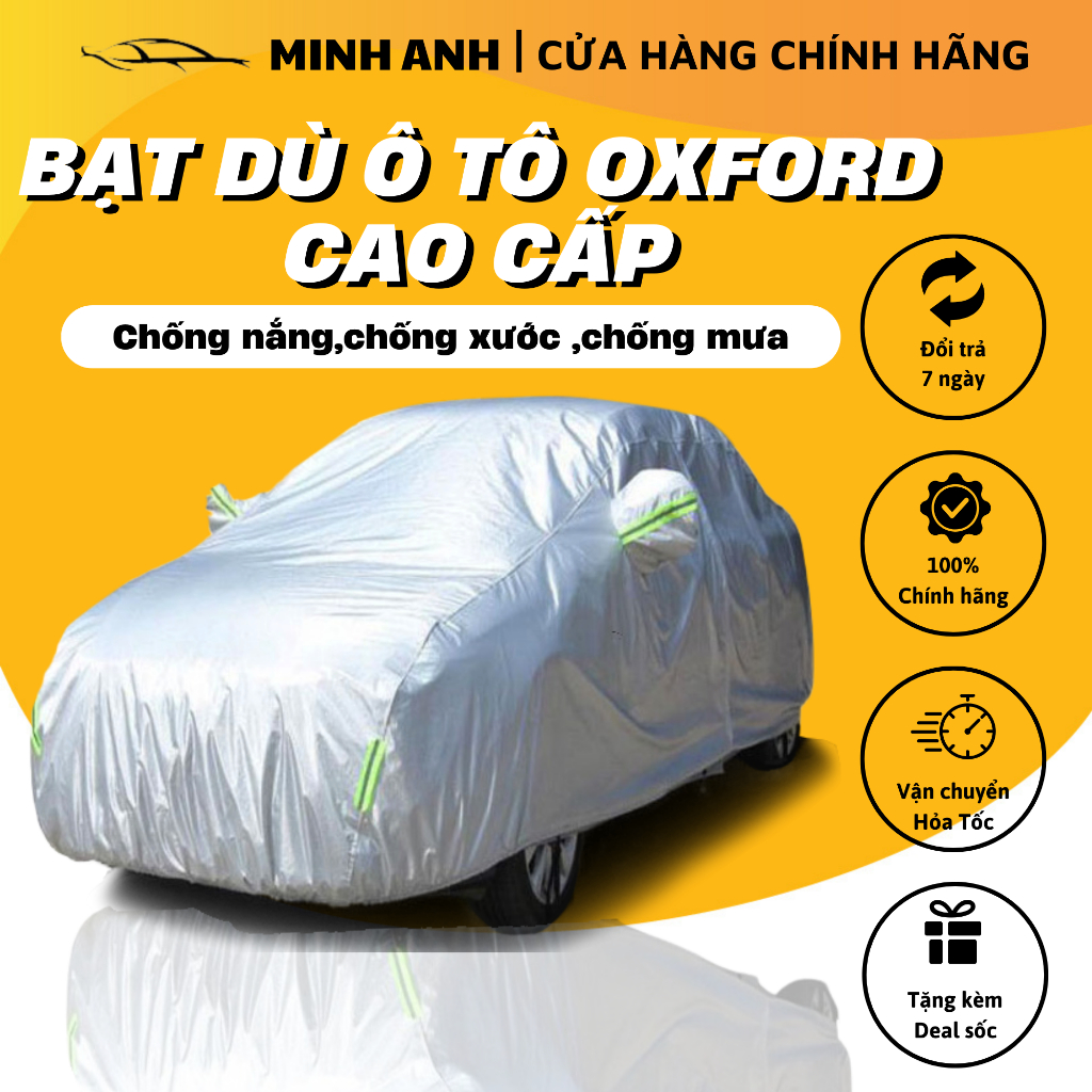 . Bạt Phủ Xe Ô Tô Vải Dù OXFOD Cao Cấp Chống Mưa-Chống Nắng -Chống Nóng-Chống Xước Bảo Vệ Xe