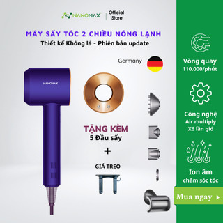 Máy Sấy Tóc NANOMAX High Speed Bản Cải Tiến 2 Chiều Nóng Lạnh Thiết Kế Không Lá Động Cơ Không Chổi Than