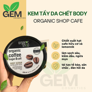 Kem Tẩy da chết body organic cafe Nga