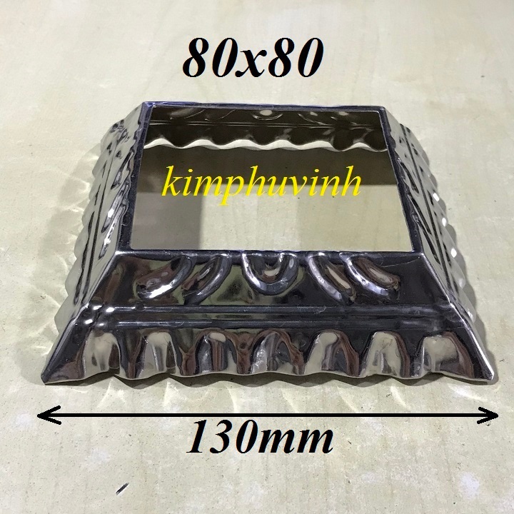 01 CÁI - 80x80mm CHỤP ĐẾ INOX VUÔNG - CHÂN ĐẾ INOX  - CHỤP CHÂN INOX CHO SẮT HỘP VUÔNG