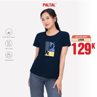 Áo thun nữ tay ngắn cotton 020p 0207 PALTAL năng động, trẻ trung, tiện dụng