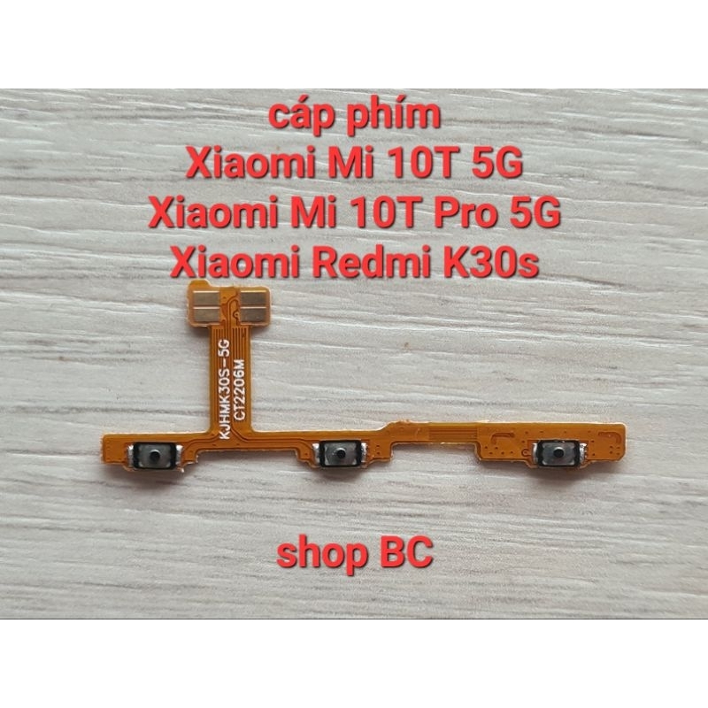 Cáp phím nguồm , phím âm lượng Xiaomi Mi 10T 5G , Mi 10T Pro 5G