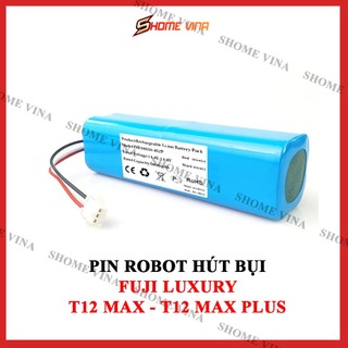 Pin robot hút bụi fuji luxury t12 max, t12 max plus