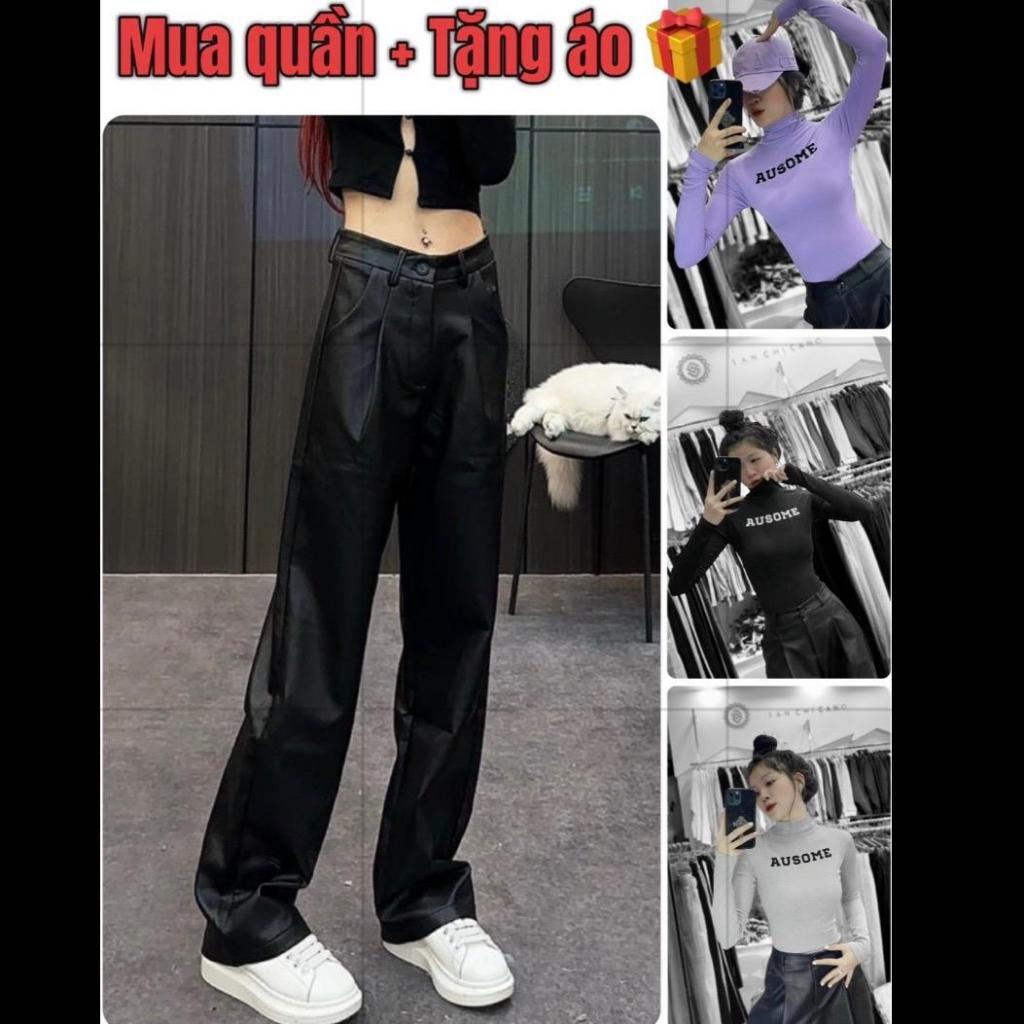 Quần Da dài ống rộng tặng kèm áo dữ nhiệt