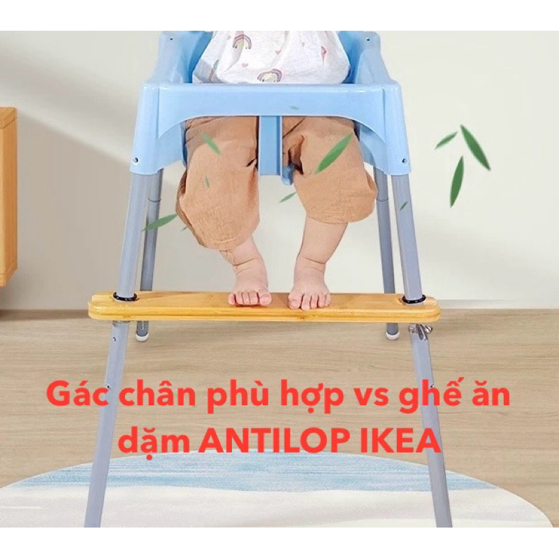 Gác chân ghế ăn dặm phù hợp cho ghế ANTILOP IKEA