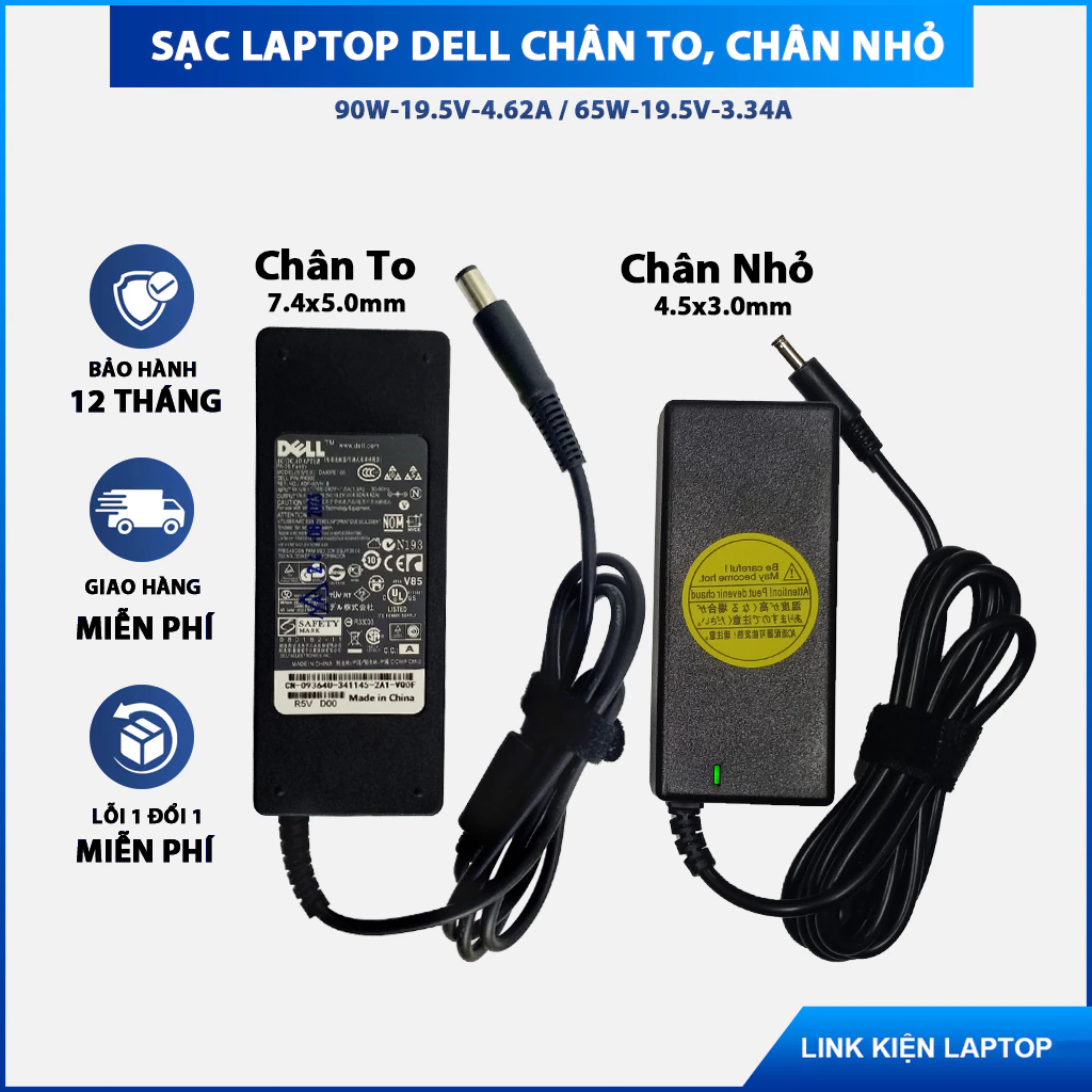 Sạc laptop Dell chân to, chân nhỏ  90W-4.62A, 65W-3.34A Loại Xịn Bảo Hành 12 Tháng Mới 100%
