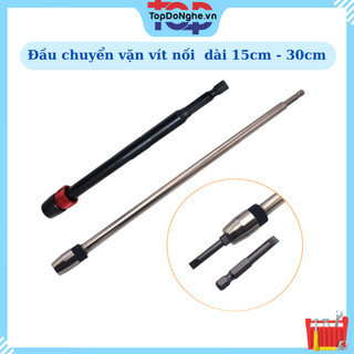 Đầu chuyển nối dài đầu khoan hoặc bắn vít, dài 15cm và 30cm , đầu có nam châm