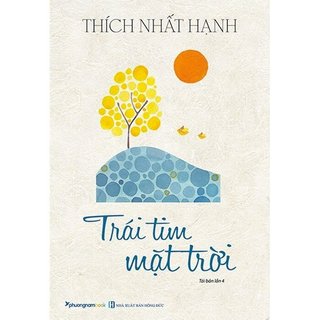Sách Trái tim mặt trời - Thích Nhất Hạnh