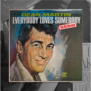 Đĩa Than ( Vinyl) - Dean Martin – Everybody Loves Somebody - The Hit Version