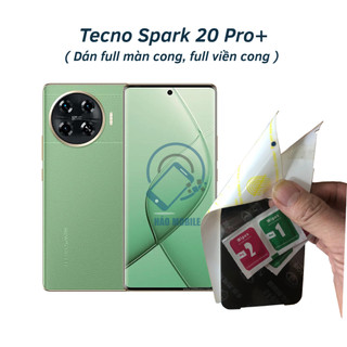 Dán PPF cho Tecno Spark 20 Pro Plus dán full màn cong
