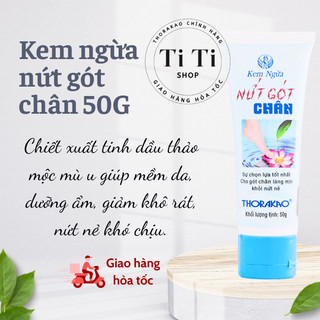  Kem Ngừa Nứt Gót Chân Thorakao 50g Mềm Da Chân Dưỡng Ẩm Giảm Khô Rát Nứt Nẻ Khó Chịu - Ti Ti Shop Thorakao. 
