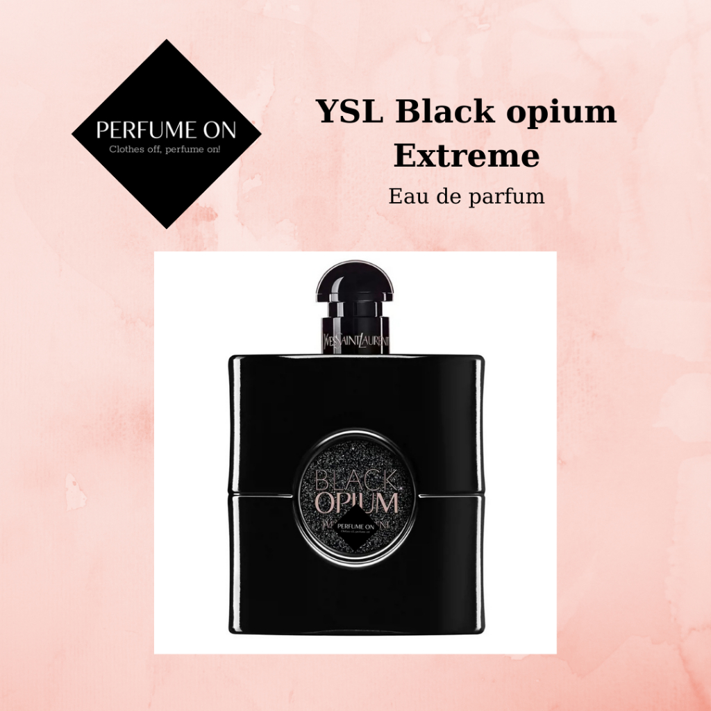 Nước Hoa Nữ Black Opium Le Parfume Hương - Sự quyến rũ đầy bí ẩn