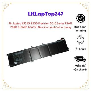 Pin laptop dell xps 15 9550 precision 5510 series p56f1 p6kd 01p6kd 4gvgh new zin bảo hành 6 tháng
