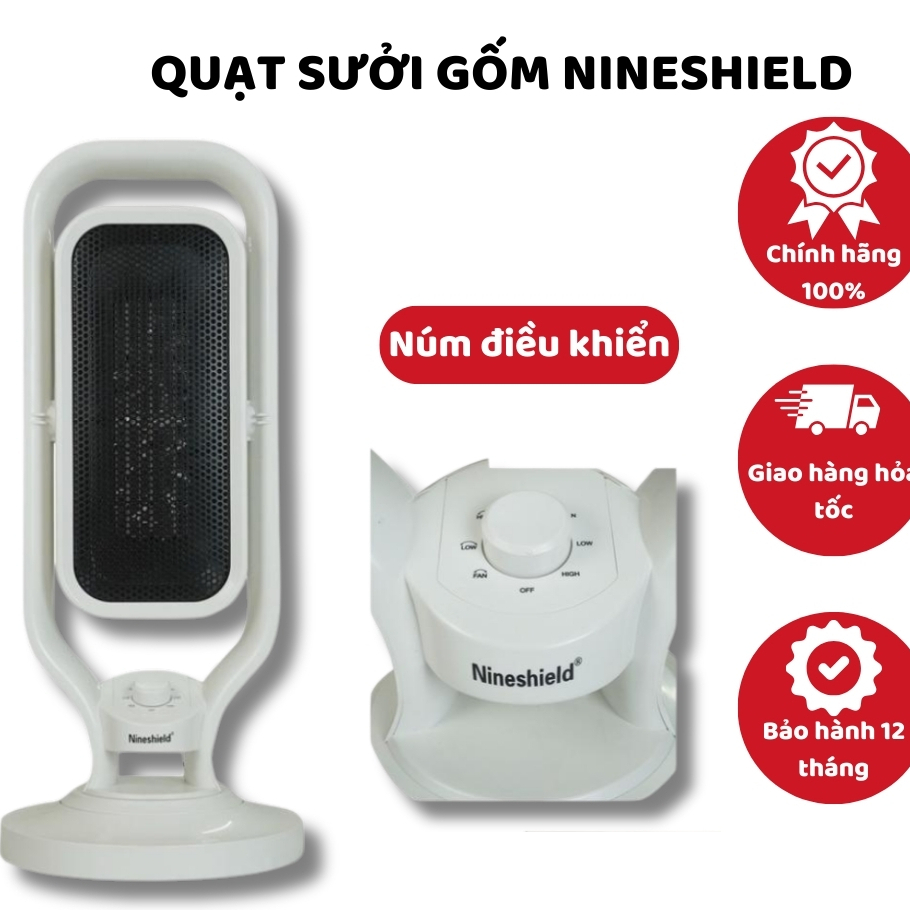 Máy sưởi gốm Nineshield NS06SG,Máy sưởi Halogen Nineshield NS05SH,