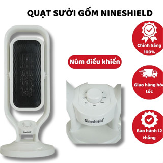 Máy sưởi gốm Nineshield NS06SG,Máy sưởi Halogen Nineshield NS05SH,