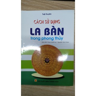 Sách - cách sử dụng la bàn trong phong thủy
