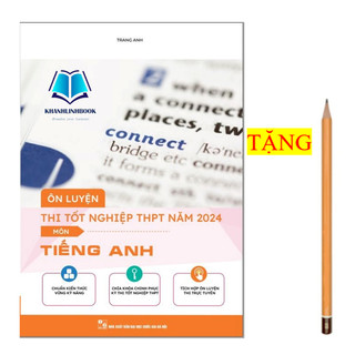 Sách - Ôn luyện thi tốt nghiệp THPT môn Tiếng Anh - 2024