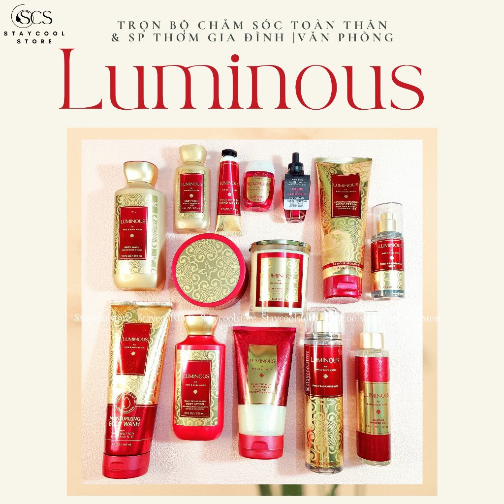 Luminous- Trọn bộ Xịt thơm Sữa tắm Dưỡng thể Kem tay Chăm sóc toàn thân Bath & Body Works