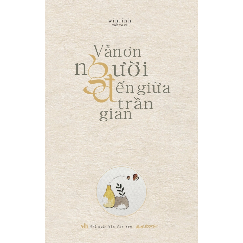 Sách - Vẫn Ơn Người Đến Giữa Trần Gian  - AZB