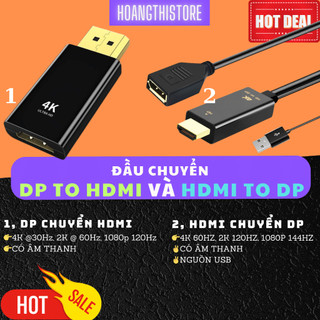 Đầu cáp chuyển DP sang HDMI 4K 30Hz 2k 60Hz 1080p 120Hz Rift CV1 PC TV Máy Chiếu Đổi DP to Display Port to HDMI 2.0 1.4