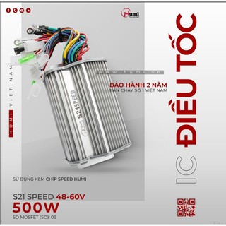 Ic tăng tốc độ 30-40% humi 48v-60v 500w 9 sò - s21 speed.