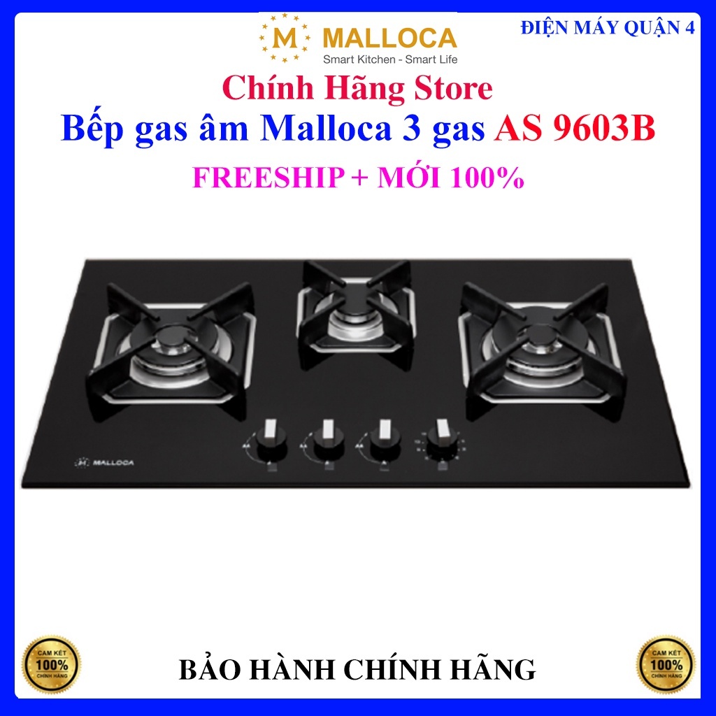 Bếp gas âm Malloca 3 gas AS 9603B CHÍNH HÃNG BẢO HÀNH 3 NĂM