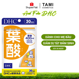 Viên uống Acid Folic DHC Nhật Bản dành cho mẹ bầu thực phẩm chức năng gói 30 ngày TM-DHC-FOL30