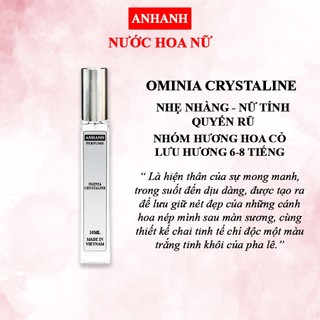 ANHANH OMNIA CRYSTALLINE - Tinh dầu Nước hoa Nữ - Thanh mát, Nhẹ nhàng, Gợi cảm - Lưu hương lâu 6-8 tiếng