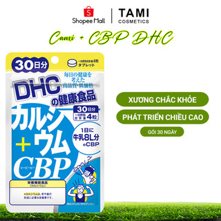Viên uống bổ sung canxi DHC Nhật Bản Calcium + CBP giúp xương chắc khỏe gói 30 ngày TM-DHC-CA30